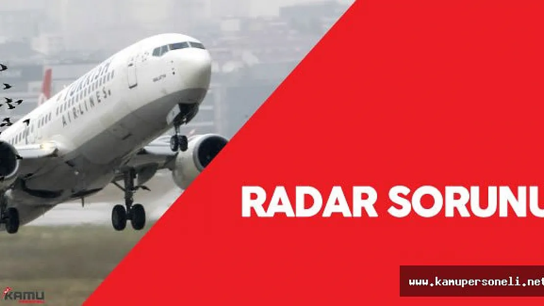 Atatürk Havalimanı'nda Radar Arızası