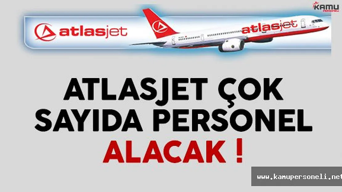 Atlasjet Havacılık 10 Kabin Memuru Alacak
