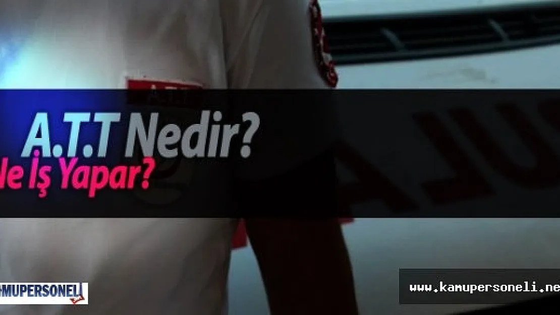 ATT Kimdir? Ne İş Yapar?