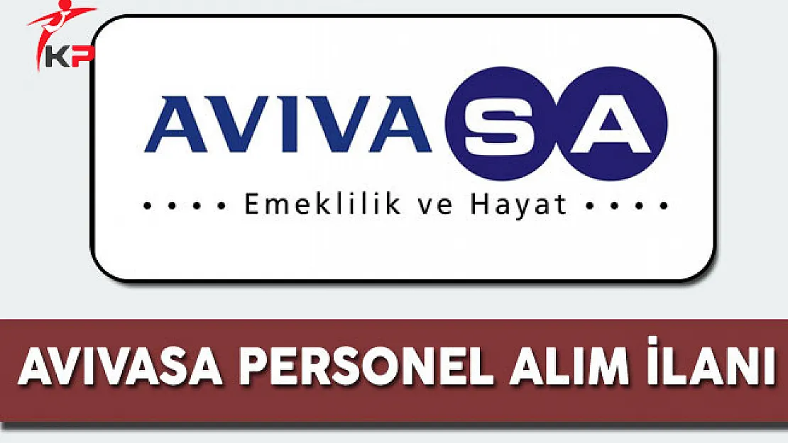 AVIVASA Emeklilik Personel Alım İlanı 2017