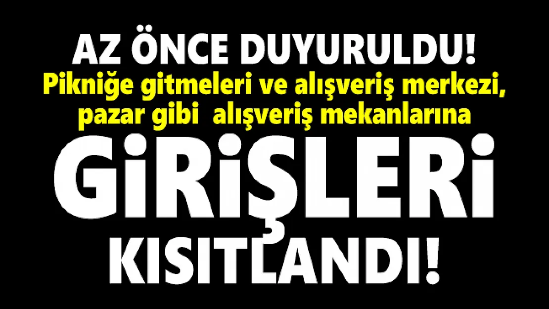 Az önce duyuruldu! Alışveriş merkezlerine girişleri kısıtlandı!