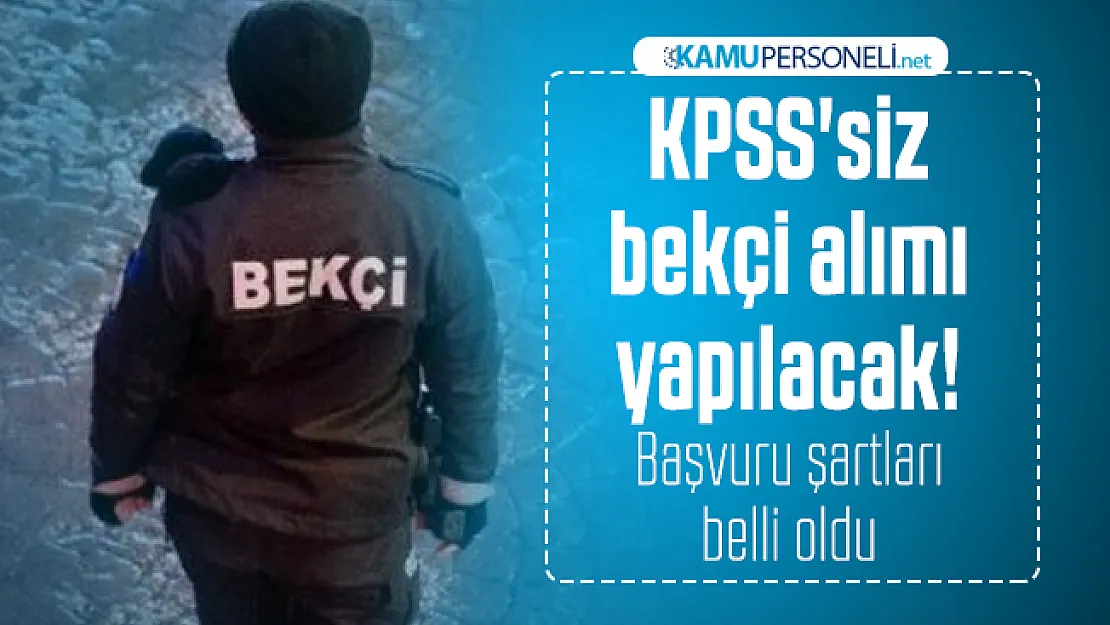 Az önce yeni bekçi alım ilanı yayımlandı! En az 5 bin TL maaşla 18-55 yaş arası herkes başvurabilir!