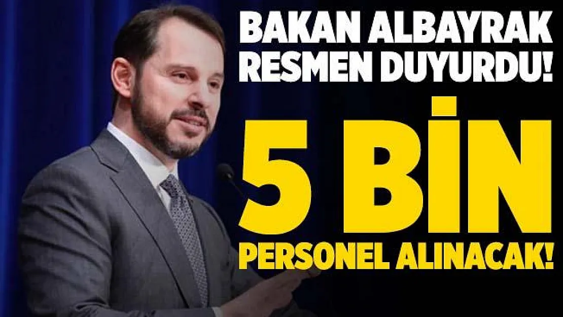 Bakan Albayrak müjdeyi az önce verdi! 5 bin personel alınacak! Alımlar yarın başlıyor!
