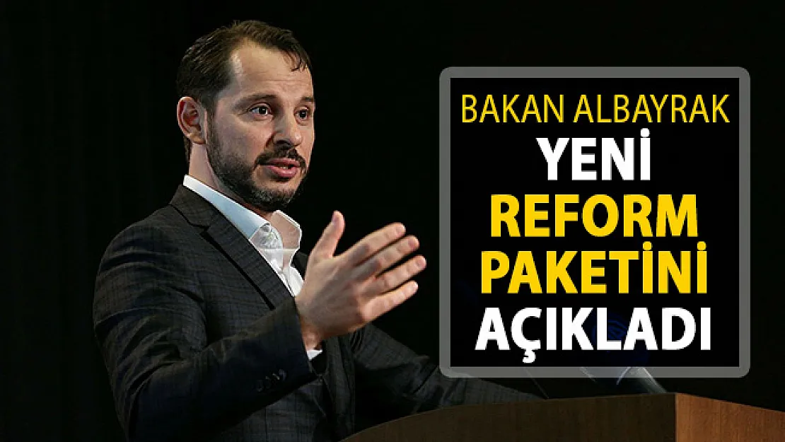 Bakan Albayrak Yeni Reform Paketini Açıklıyor