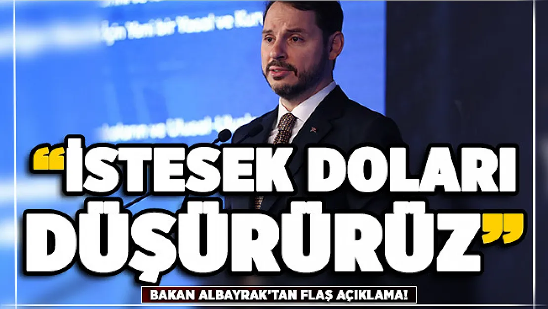 Bakan Albayrak'tan flaş açıklama: İstesek doları düşürürüz