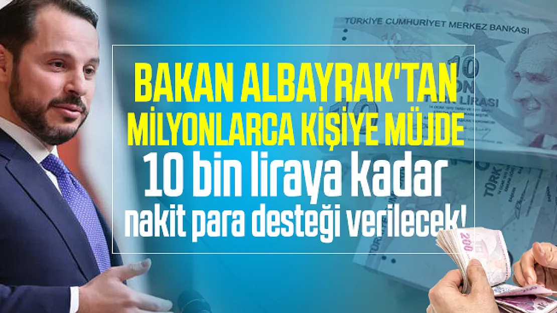 Bakan Albayrak'tan milyonlarca kişiye müjde: 10 bin liraya nakit para desteği verilecek! Temel İhtiyaç desteği nedir?