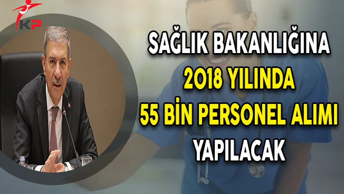 Bakan Demircan Açıkladı: Sağlık Bakanlığına 55 Bin Personel Alınacak