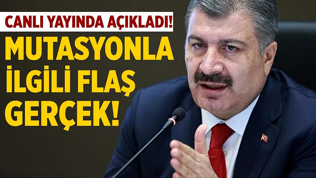 Bakan Koca canlı yayında açıkladı! Mutasyon Eylül ayından beri var!