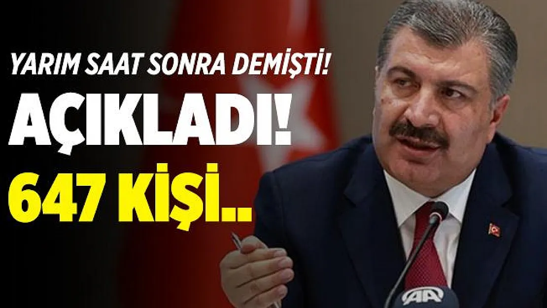 Bakan Koca'dan korkutan açıklama! Şu an 647 kişi..