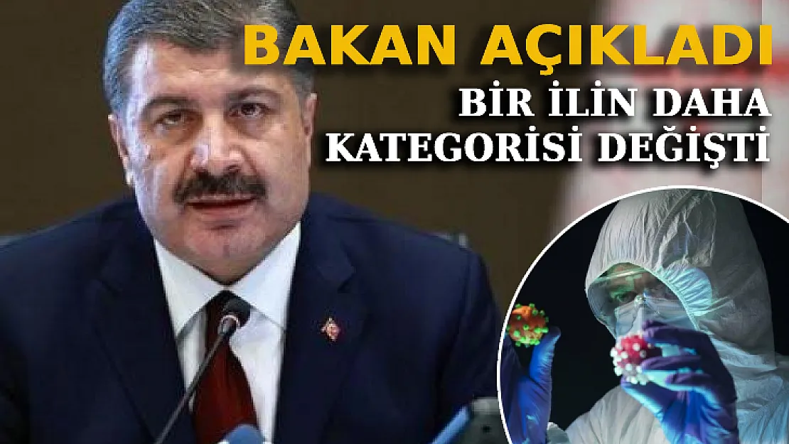 Bakan Koca'dan Son Dakika Açıklaması: Bir İlin Daha Kategorisi Değişti!
