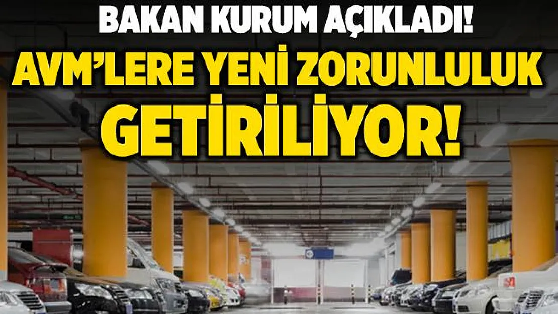 Bakan Kurum açıkladı! AVM'lere yeni zorunluluk getiriliyor!