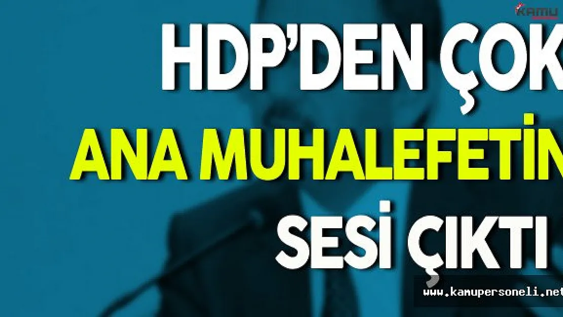 Bakan Özhaseki: HDP'den Çok Ana Muhalefetin Sesi Çıktı