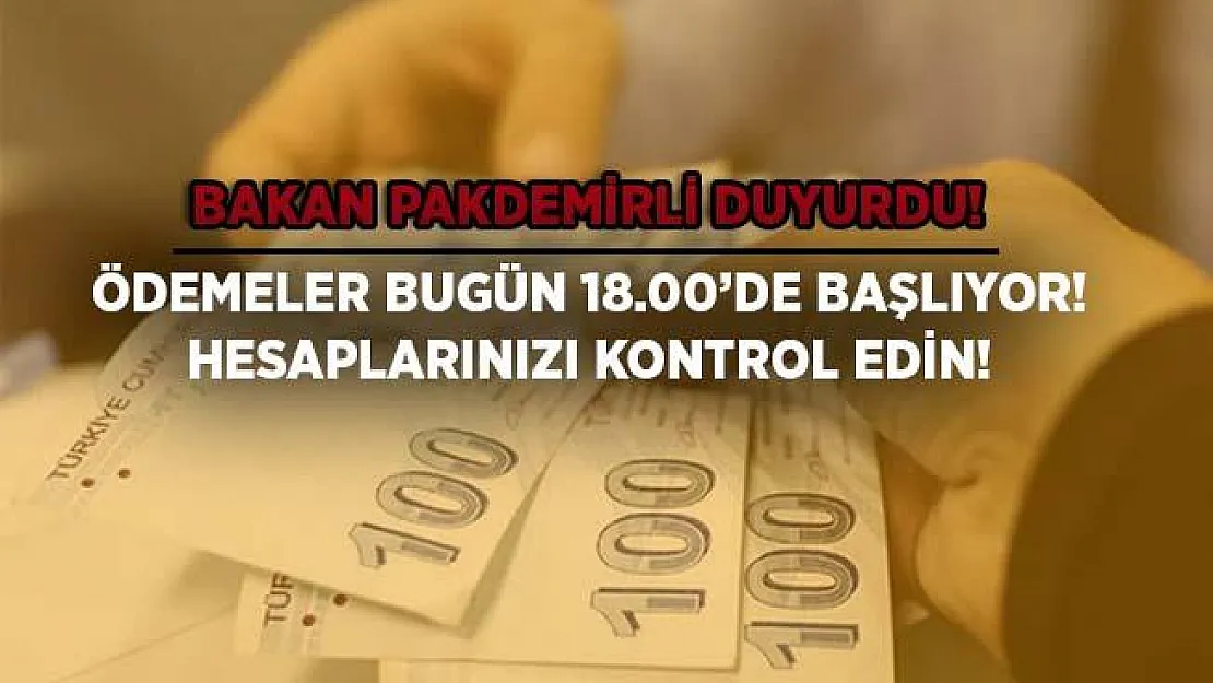Bakan Pakdemirli açıkladı! Ödemeler bugün 18.00'de başlıyor!