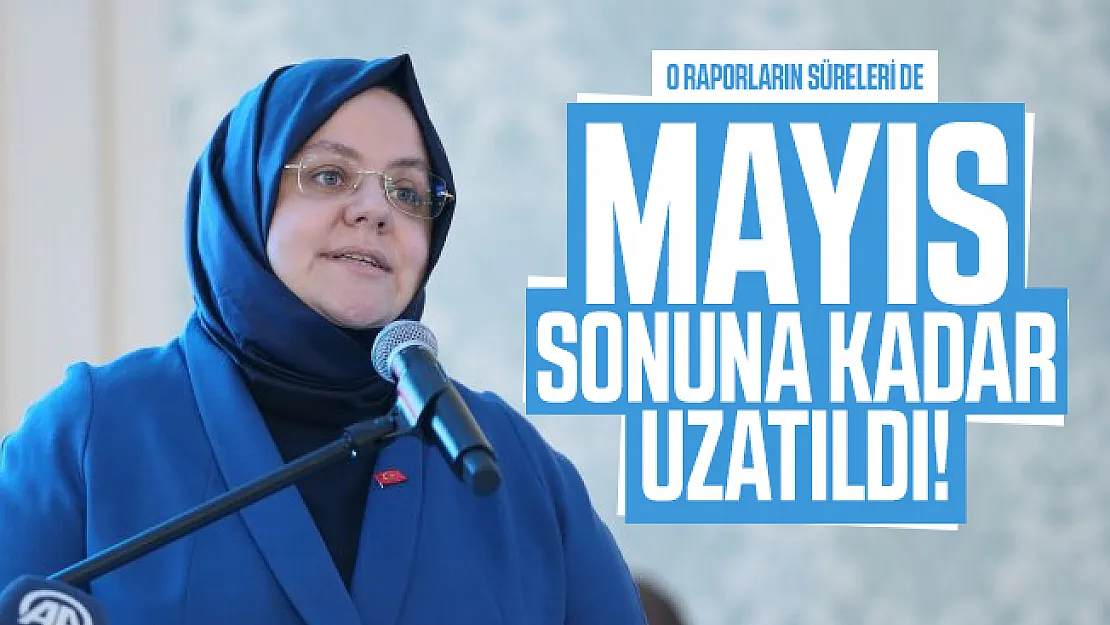 Bakan Selçuk son dakika duyurdu:  Rapor süreleri Mayıs sonuna kadar uzatıldı!