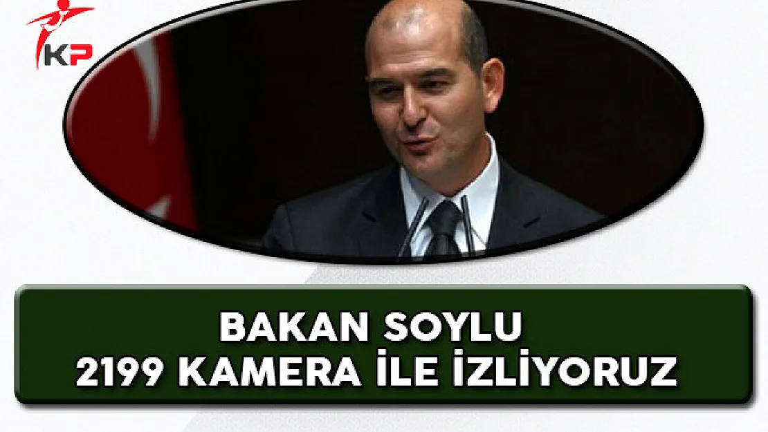 Bakan Soylu: Seçimi 2199 Kamerayla Takip Ediyoruz