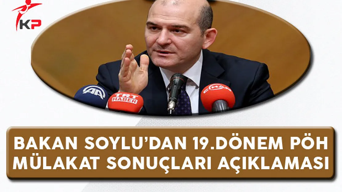 Bakan Soylu'dan 10 Bin PÖH Alımı Mülakat Sonuçları Açıklaması (Sonuçlar Ne Zaman Açıklanacak?)