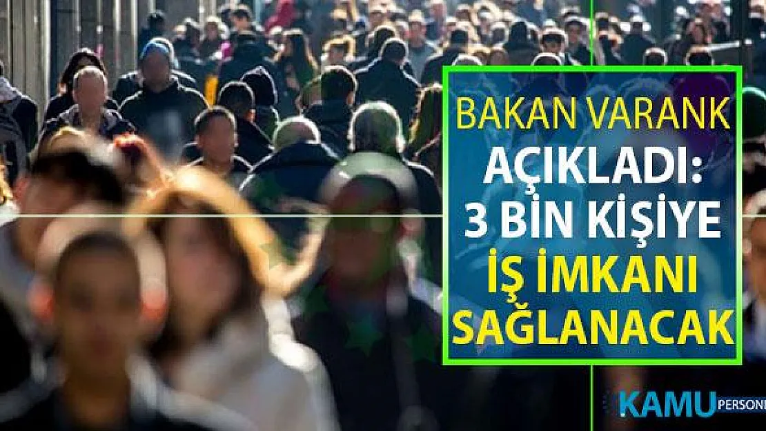 Bakan Varank'tan Teşvik Açıklaması: 3 Bin Kişiye İş İmkanı Sağlanacak