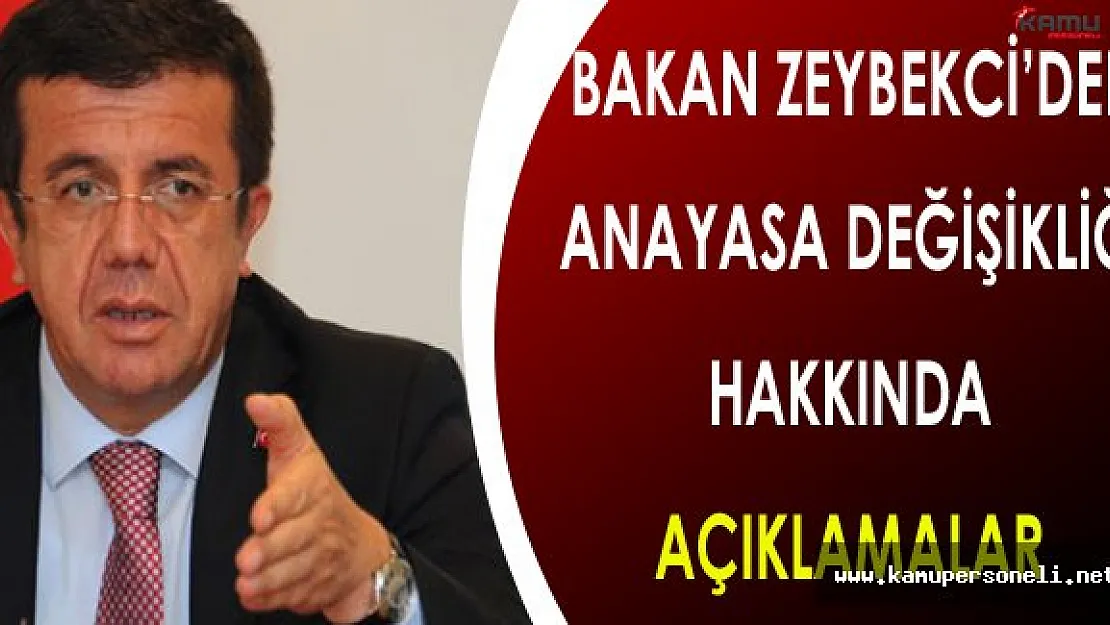 Bakan Zeybekci'den Yeni Anayasa Hakkında Açıklamalar ( Bu Görevi MHP İle İcra Ediyoruz )