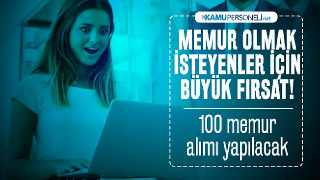 Bakanlığa 100 memur alımı yapılacak : Başvurular 7 Şubat'ta sona erecek!