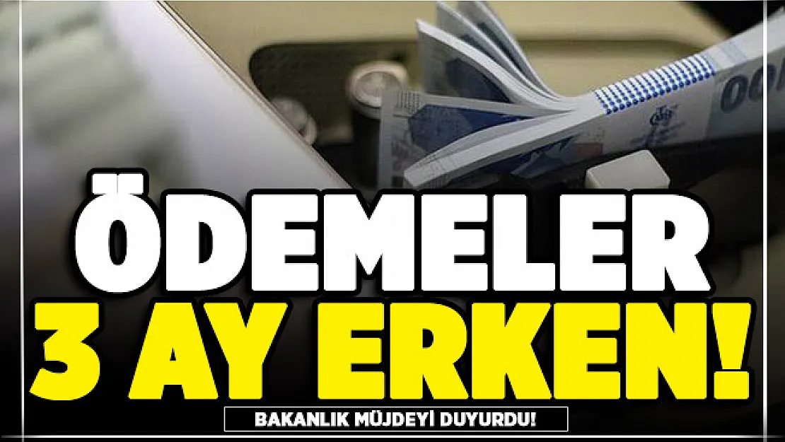 Bakanlık müjdeyi resmen duyurdu! Destek ödemeleri 3 ay erken yapılacak
