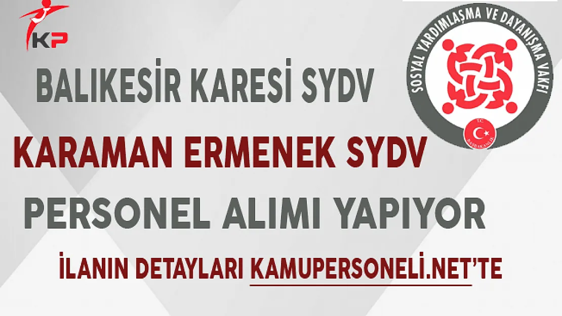 Balıkesir Karesi ve Karaman Ermenek SYDV Personel Alımında Son Gün