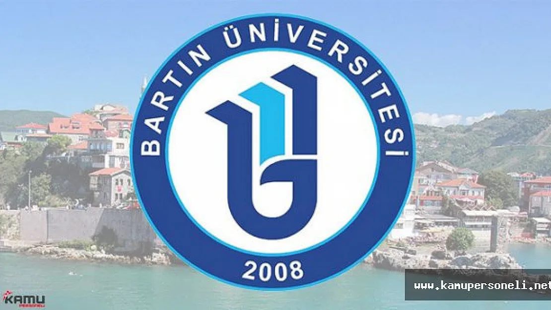 Bartın Üniversitesi 12 Akademik Personel Alımı Yapacak