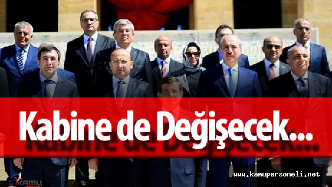Başbakan Ahmet Davutoğlu ile Birlikte Bakanlar da Değişiyor
