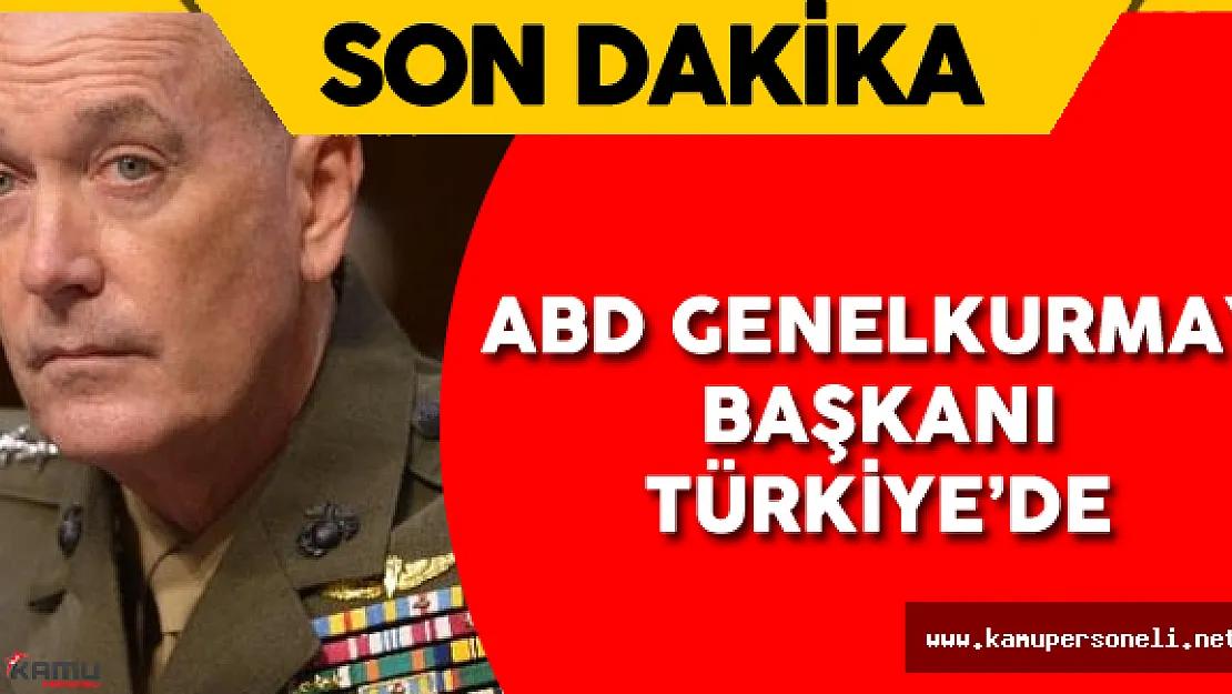 Başbakan Binali Yıldırım ,ABD Genelkurmay Başkanı Dunford'la Görüşecek