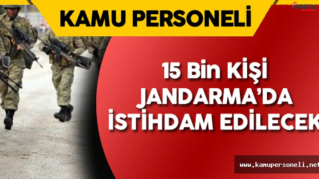 Başbakan Müjdeledi Başvurular Alındı ! Jandarmaya 15 Bin Kişi Alınacak