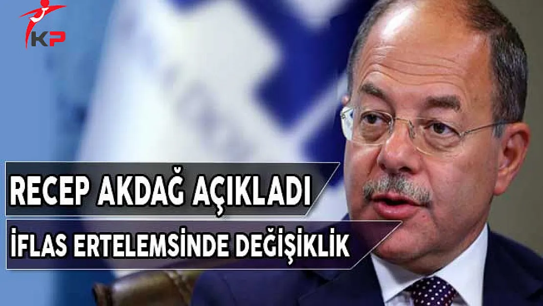 Başbakan Yardımcısı Akdağ'dan İflas Ertemele Açıklaması