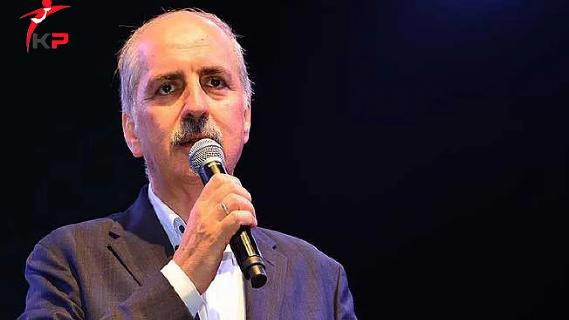 Başbakan Yardımcısı Kurtulmuş'tan Önemli 15 Temmuz Açıklaması