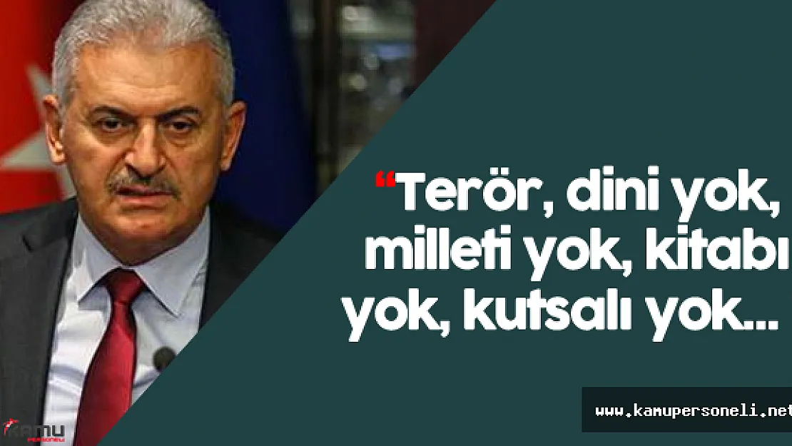 Başbakan Yıldırım: &quotBu, Türkiye'nin gelecek mücadelesi, istiklal mücadelesi..."