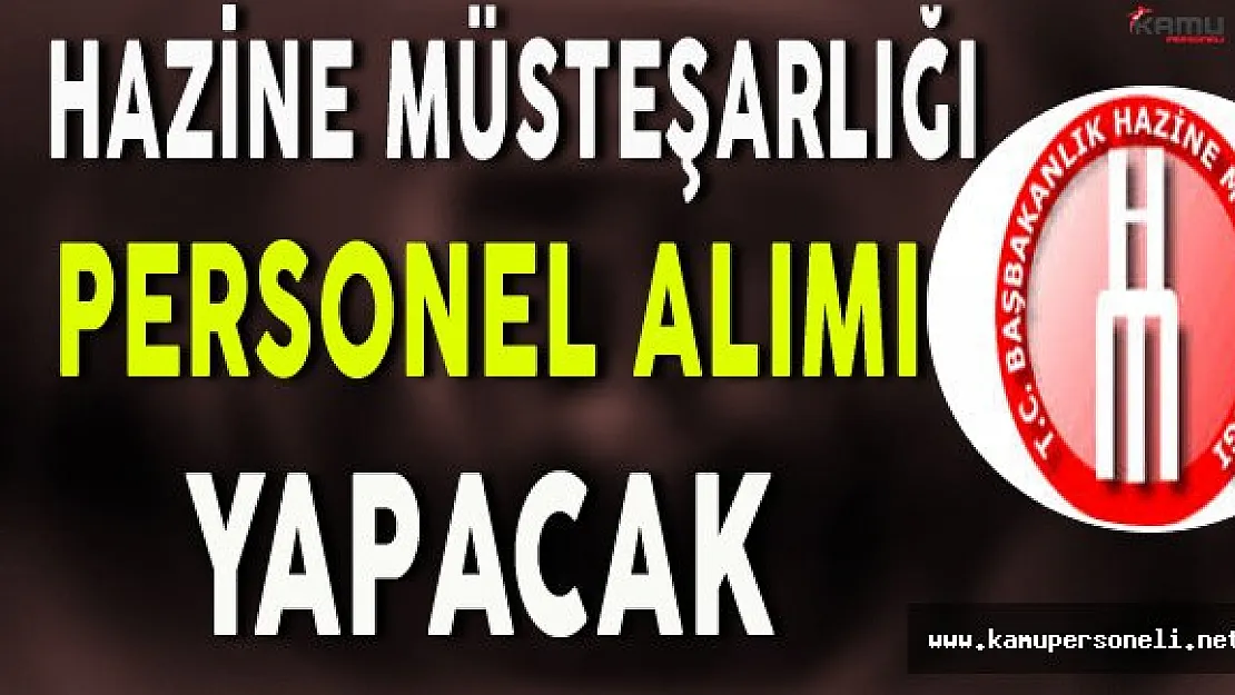 Başbakanlık Hazine Müsteşarlığı Personel Alım İlanı