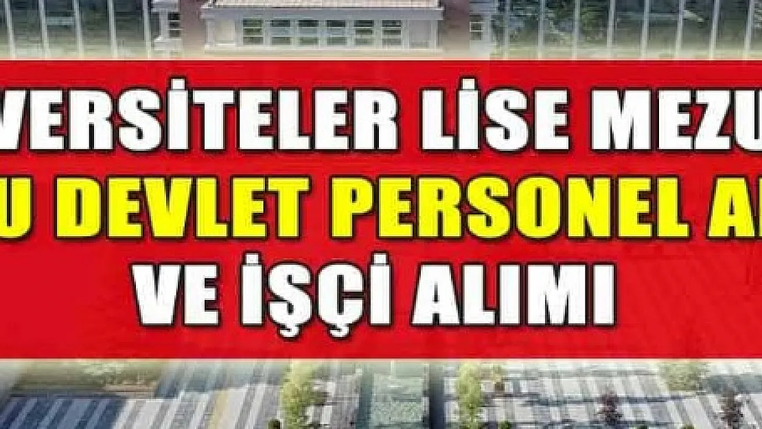 Başvurular bu sabah başladı! Üniversiteye güvenlik, hastane personeli, destek personeli ve temizlik görevlisi alınıyor!
