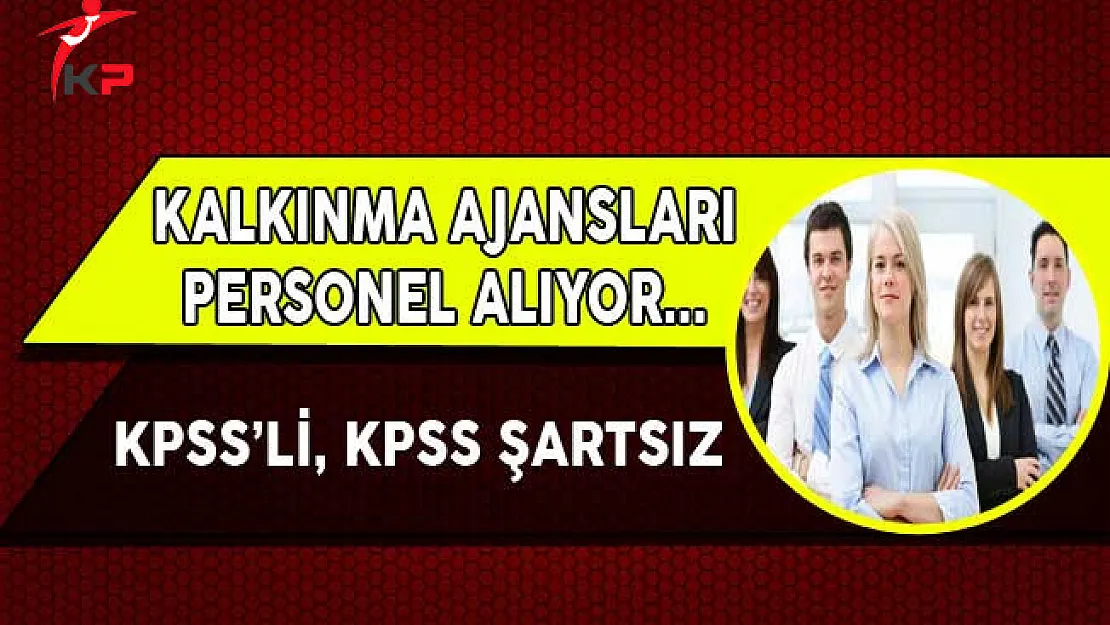 Başvuruları Devam Eden Kalkınma Ajansı Personel Alım İlanları