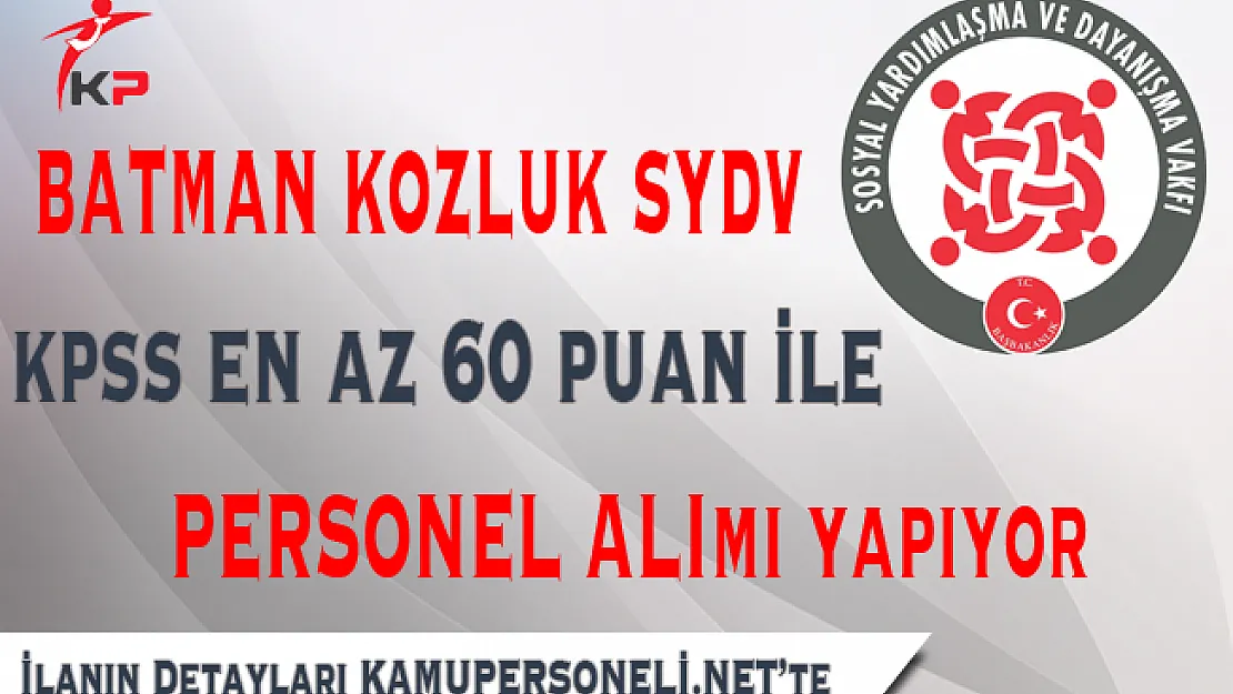 Batman Kozluk SYDV Personel Alımı Başvuruları Sona Eriyor