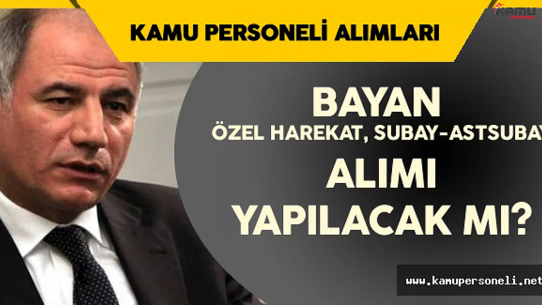 Bayan Adaylar Özel Harekat Polisi, Subay, Astsubay Alımları için Açıklama Bekliyor