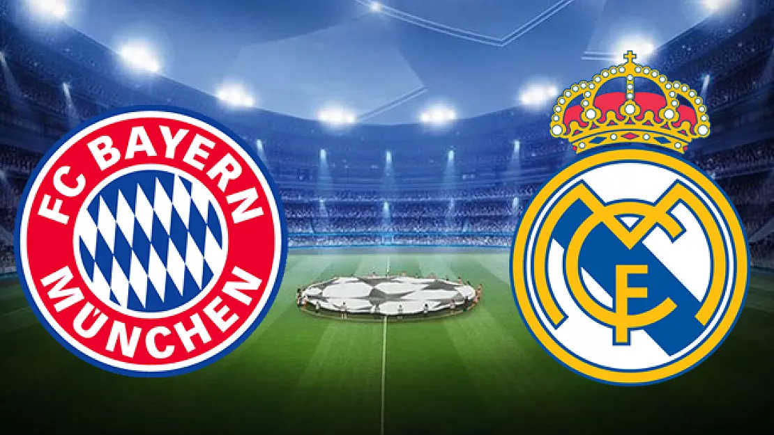Bayern Münih Real Madrid Maçı Hangi Kanalda? Saat Kaçta?