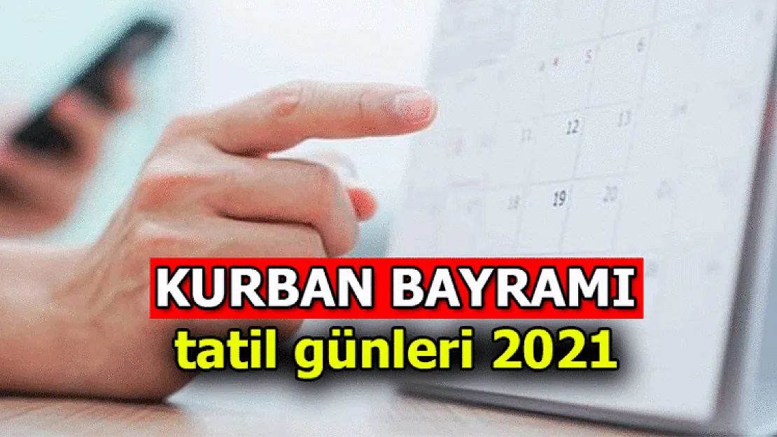 Bayram tatili kaç gün oldu? Kurban Bayramı tatili 9 gün mü 11 gün mü oluyor? İşte son açıklama!
