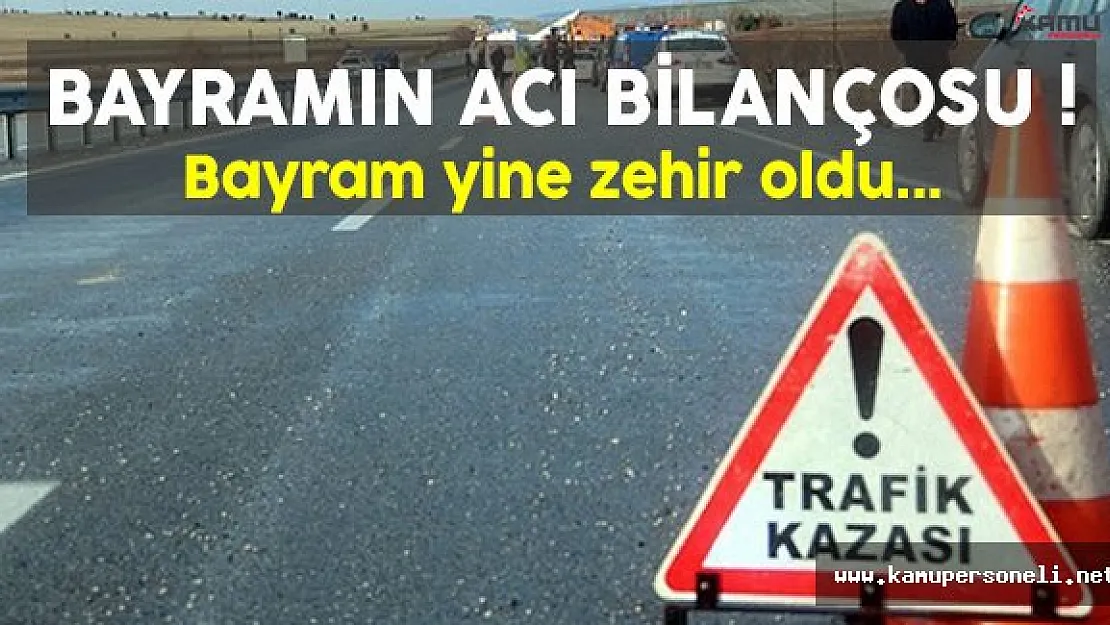 Bayramda Kaza Bilançosu Yürek Yaktı: 41 Ölü, 199 Yaralı