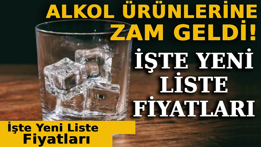 Bazı Alkol Ürünlerine Zam Geldi: Büyük ÖTV Zammı Da Kapıda! İşte Yeni Liste Fiyatları