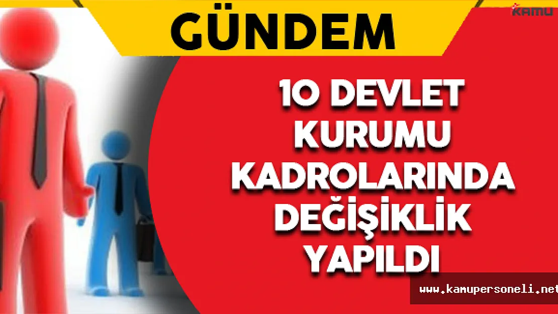 Bazı Kamu Kurum ve Kuruluşlarına Ait Kadrolarda Düzenleme Yapıldı