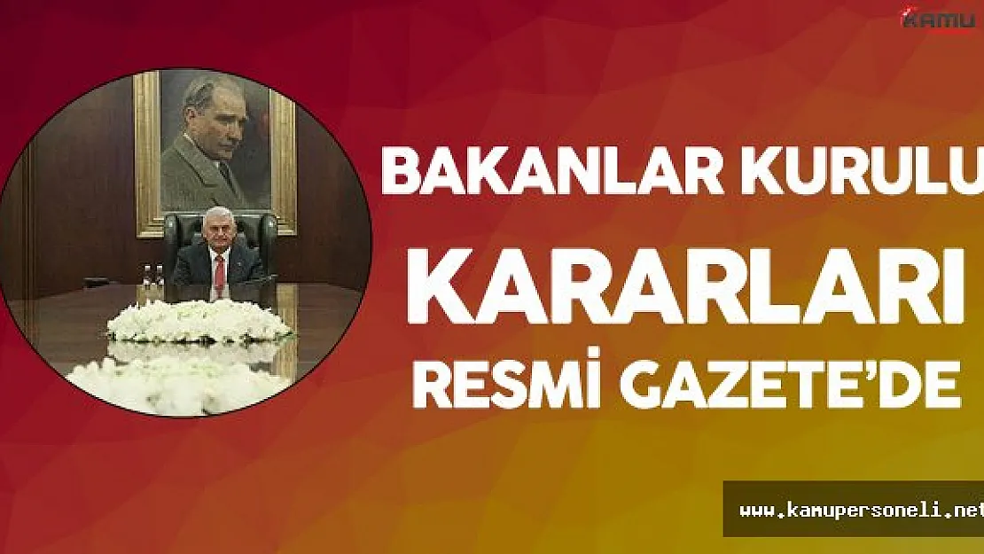 Bazı Şehirlere İlişkin Bakanlar Kurulu Kararları Resmi Gazete'de