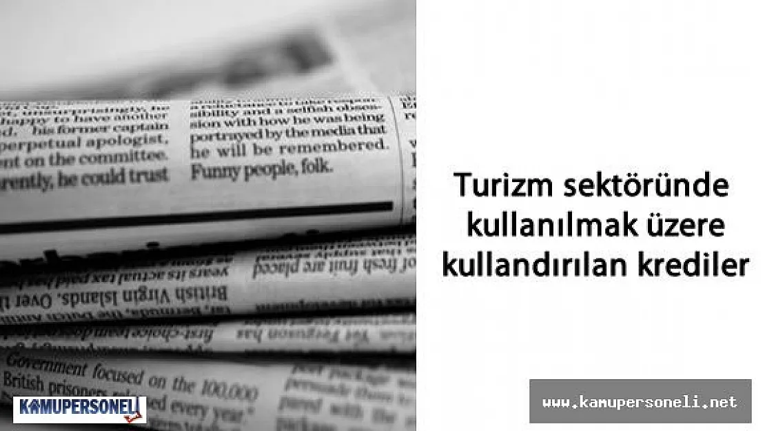 BDDK Turizm Sektöründe Kullanılmak Üzere Kullandırılan Krediler Hakkındaki Yönetmelik Maddesi Değişti