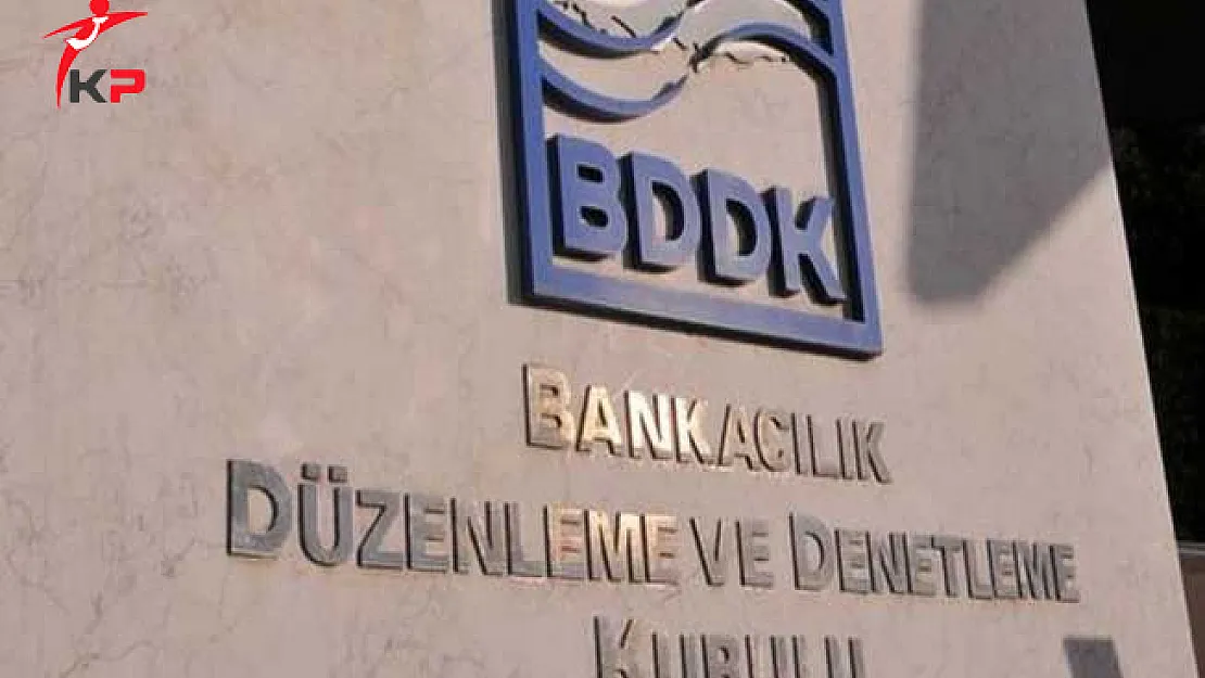BDDK'dan Bankalar Hakkında Çıkan Haberlere İlişkin Açıklama!