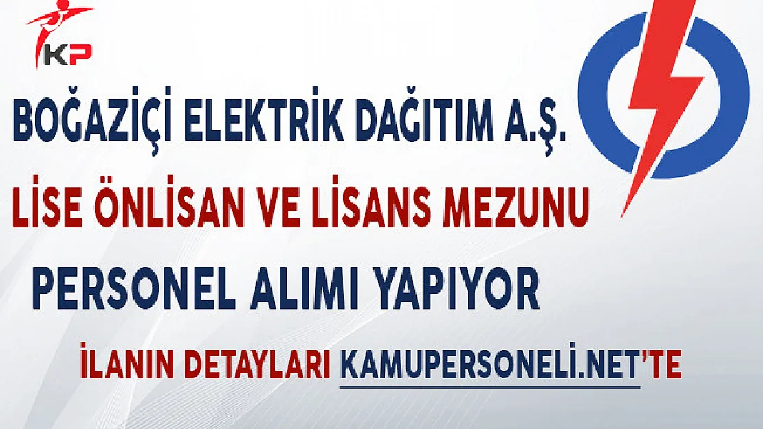 BEDAŞ Lise Önlisans ve Lisans Mezunu Personel Alımı Yapacağını Duyurdu!