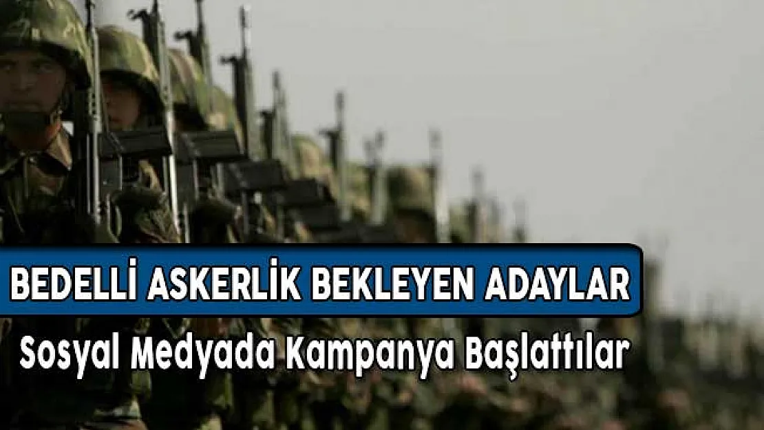 Bedelli Askerlik Konusu Sosyal Medyada Gündeminde Ön Sıralarda
