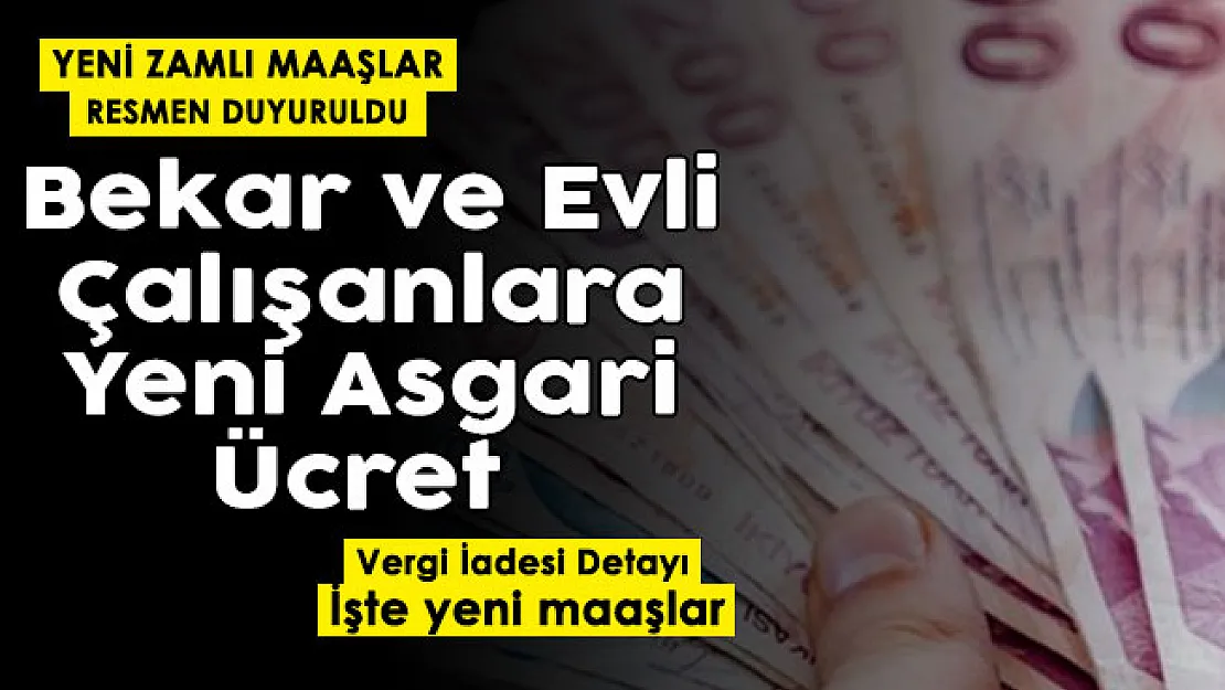 Bekar ve evli çalışanlara yeni asgari ücret duyurusu yapıldı! Yeni zamlı maaşlar duyuruldu: Vergi iadesi detayı