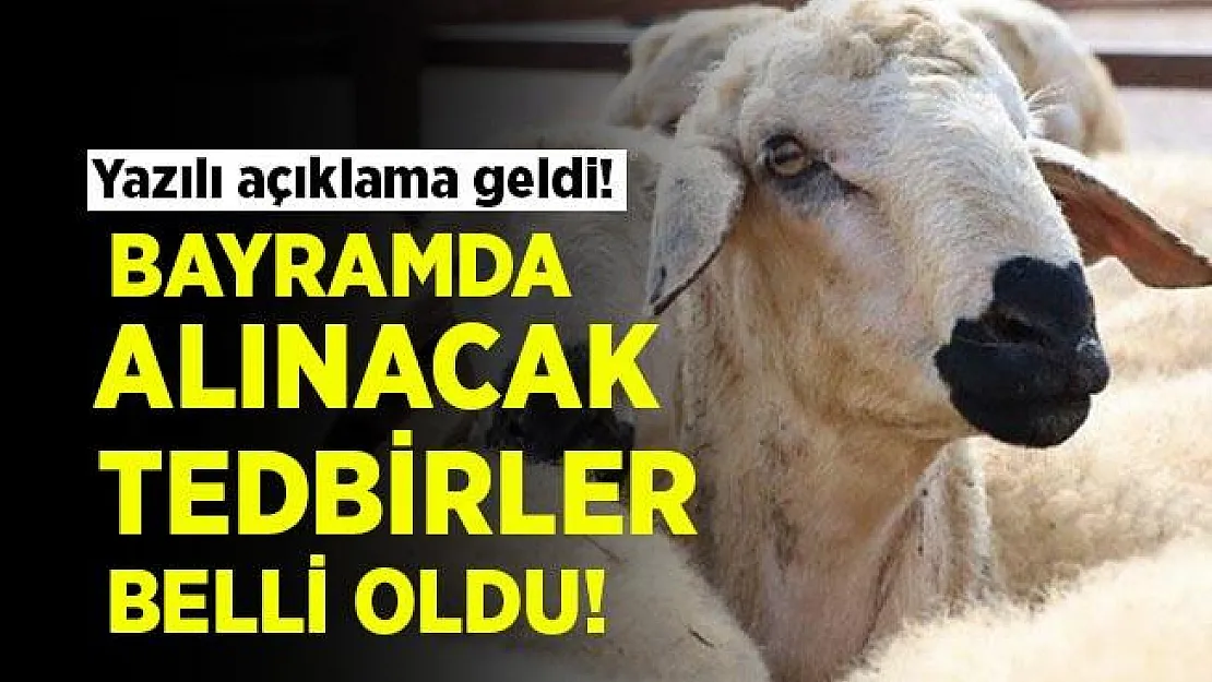 Beklenen açıklama geldi! Kurban Bayramı'nda alınacak önlemler belli oldu!