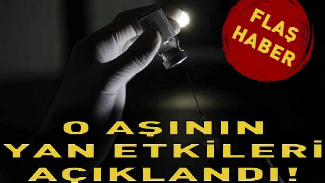 Beklenen aşının yan etkileri belli oldu